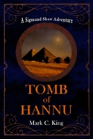 Tomb of Hannu B0892HWMYV Book Cover