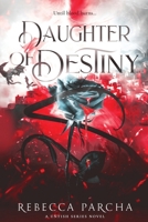 Daughter of Destiny B0F49VXX7Y Book Cover
