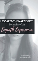 I Escaped the Narcissist 8194730171 Book Cover