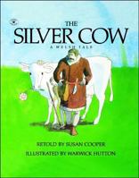 The Silver Cow: A Welsh Tale 0689502362 Book Cover
