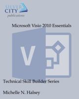 Microsoft VISIO 2010 Essentials 164004146X Book Cover