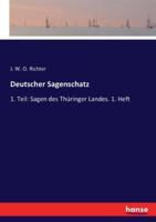Deutscher Sagenschatz 3741157481 Book Cover