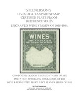 Steenerson's Revenue Taxpaid Stamp Certified Plate Proof Reference Series - Engraved Wine Stamps of 1916-1954 B095M9W9KC Book Cover