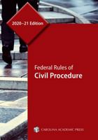 Federal Rules of Civil Procedure, 2020-21 Edition 153102016X Book Cover