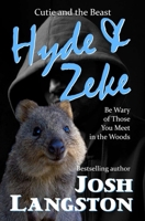 Hyde and Zeke: Cutie and the Beast 1737823748 Book Cover