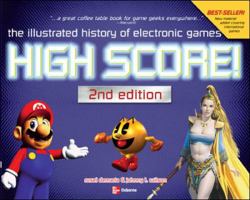 High Score! The Illustrated History of Electronic Games 0072224282 Book Cover