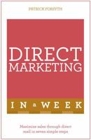 Successful Direct Marketing in a Week: Teach Yourself 1473601940 Book Cover