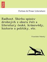 Radhost. Sbirka spisu̇w drobných z oboru řeči a literatury české, krásowědy, historie a politiky, etc. 1249016924 Book Cover