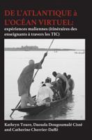 de L'Atlantique A L'Ocean Virtuel: Experiences Maliennes (Itineraires Des Enseignants a Travers Les Tic) 9956764965 Book Cover