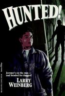Hunted! 0816737010 Book Cover