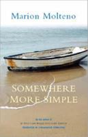 Somewhere More Simple 095543730X Book Cover