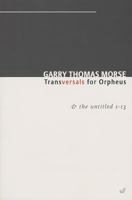 Transversals for Orpheus & the untitled 1-13 0968318266 Book Cover