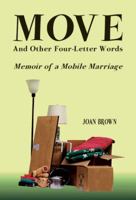 Move: And Other Four-Letter Words 0984169334 Book Cover