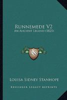 Runnemede V2: An Ancient Legend 0548809585 Book Cover