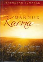 Mannu's Karma: A Life in Fiji and Journey Through Many Countries 0473160803 Book Cover