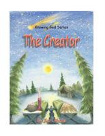 The Creator: Knowing God Series 1091483272 Book Cover