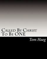 Called by Christ to Be One 1448631564 Book Cover