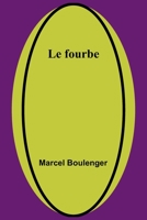 Le fourbe 9357386998 Book Cover
