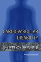 Cardiovascular Disability: Updating the Social Security Listings 030915698X Book Cover