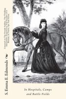 Unsexed: or, The Female soldier. The thrilling adventures, experiences and escapes of a woman, as nurse, spy and scout, in hospitals, camps and battle-fields 1456576399 Book Cover
