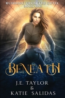 Beneath 1691222011 Book Cover