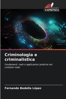 Criminologia e criminalistica (Italian Edition) 6209839606 Book Cover