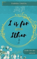 I is for Ithar 0995604223 Book Cover