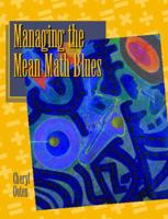 Managing the Mean Math Blues 0130431699 Book Cover