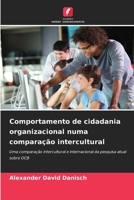 Comportamento de cidadania organizacional numa comparação intercultural (Portuguese Edition) 6209711014 Book Cover