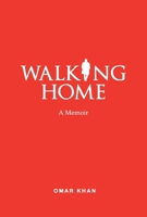 Walking Home: A Memoir 1069380164 Book Cover