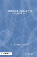 Testing and Securing Web Applications 0367333759 Book Cover