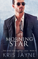Morning Star : A Family Saga Romance 1944460314 Book Cover