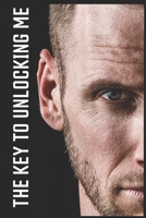 The Key To Unlocking Me B0BXN1T38C Book Cover