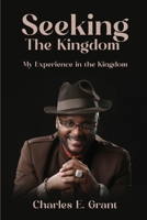 Seeking the Kingdom B0CN7J8PX3 Book Cover