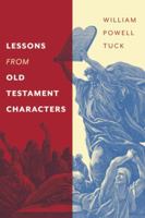 Lessons from Old Testament Characters 1641733403 Book Cover