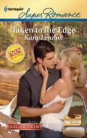Taken to the Edge 0373716893 Book Cover