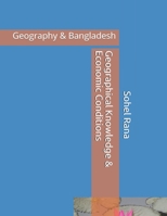 Geographical Knowledge & Economic Conditions: Geography & Bangladesh B091F3JDSL Book Cover