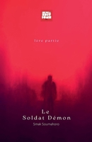 Le Soldat Démon (French Edition) B0FP21118B Book Cover