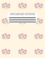 HANDWRITING NOTEBOOK: Handwriting Composition Notebook 1658877500 Book Cover