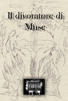 Il divoratore di Muse (Italian Edition) 1291465618 Book Cover