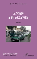 Escale à Brazzaville: Roman (Écrire l'Afrique) (French Edition) 2343103844 Book Cover
