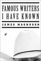 Famous Writers I Have Known: A Novel 0393240886 Book Cover