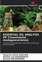 ESSENTIAL OIL ANALYSIS OF Cinnamosma madagascariensis 6206644359 Book Cover