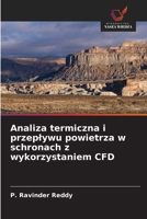 Analiza termiczna i przeplywu powietrza w schronach z wykorzystaniem CFD (Polish Edition) 6209791352 Book Cover