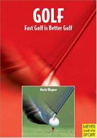 Golf Fast Golf Is Better Golf 1841260681 Book Cover