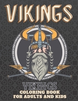 Vikings Coloring Book For Adults And Kids: pears and Shields Adventure Nordc Cetic Warriors Viking Relaxation Adult B08GFZKRLM Book Cover
