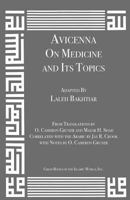 Avicenna On Medicine and Its Topics from the Canon of Medicine Volume 1 1567449867 Book Cover