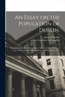 An Essay On The Population Of Dublin 1013828674 Book Cover