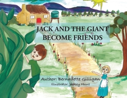 Jack and the Giant Become Friends 0648098826 Book Cover