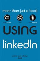 Using LinkedIn 0789744597 Book Cover
